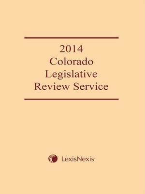 cover image of 2014 Colorado Legislative Review Service